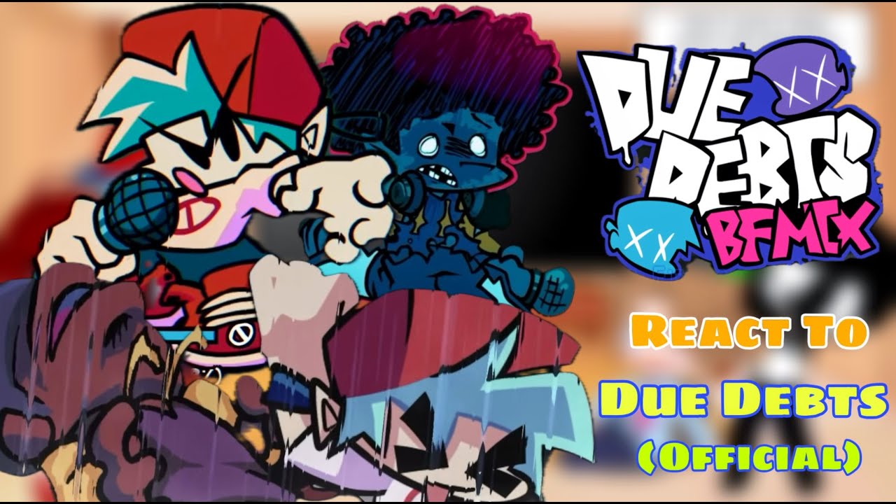 2HOT BF MIX & BLAZIN || Fnf React To Due Debts (Official)