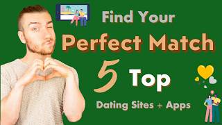 Find Your Perfect Match - Best Worldwide Matchmaking Sites