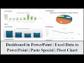 Dashboard in PowerPoint | Excel Data to PowerPoint | Paste Special | Pivot Chart