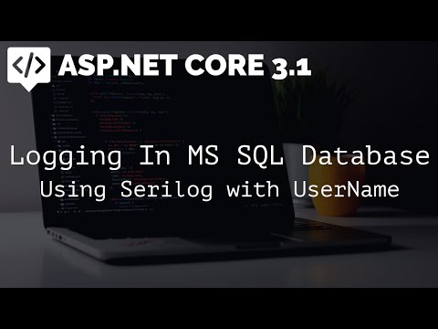 Logging in MS SQL Database using Serilog - ASP.NET Core 3.1 Web API