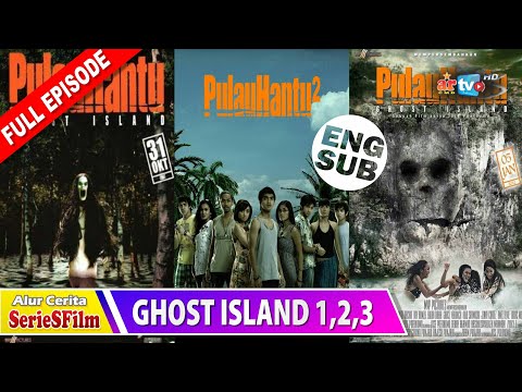 KISAH PULAU MADARA YANG KONON SANGAT BERHANTU | ALUR CERITA PULAU HANTU 1, 2, 3