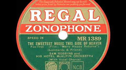 1934 Sam Robbins - The Sweetest Music This Side Of...