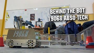 Behind the Bot | 19068 ABSO-TECH | POWERPLAY Robot Overview