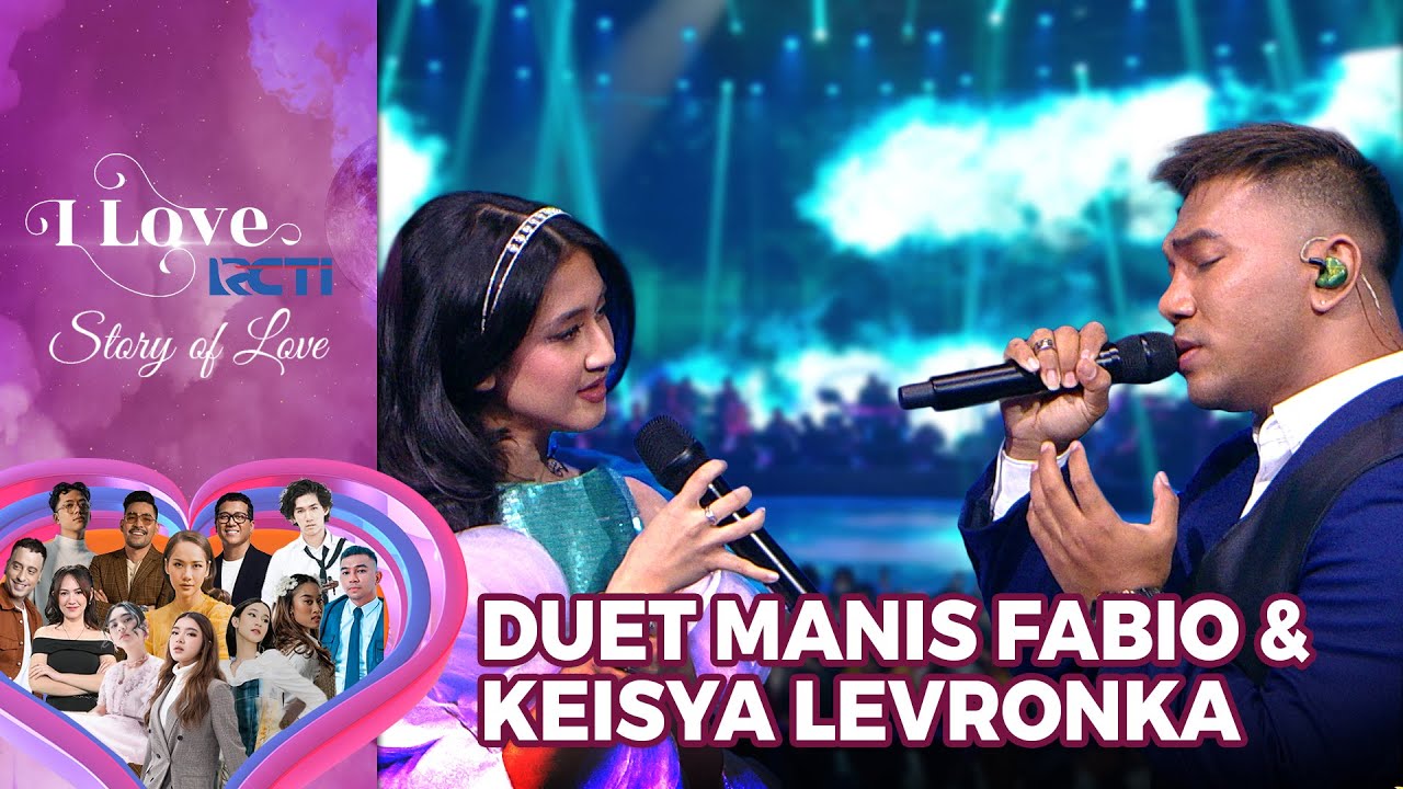 Fabio Asher X Keisya Levronka - Hidup Tanpamu & Rumah Singgah | I Love RCTI Story Of Love