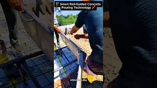 🏗️ Smart Rail-Guided Concrete Pouring Technology 📌