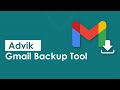 Advik Gmail Backup Tool - Download Emails to PC | Computer