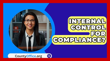Internal Control For Compliance? - CountyOffice.org