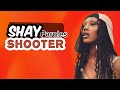 SHAY - Shooter (paroles/lyrics)