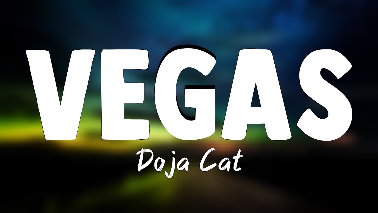 Vegas Doja Cat (Lyrics Video) 🧉 YouTube