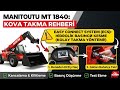 Manitou MT 1840 Kova Nasıl Takılır? | Yağ Kesme Detayı (Operatör Gözüyle)