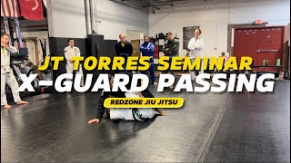 Passing the X-Guard with JT Torres