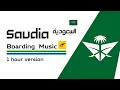Boarding Music 1hour Saudia 