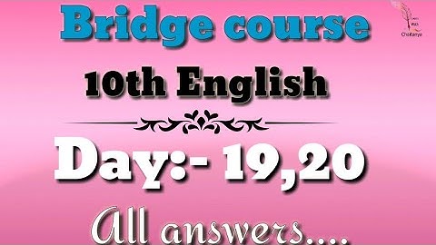 Setu abhyaskram  {bridge course} 10th English day 19 ,20