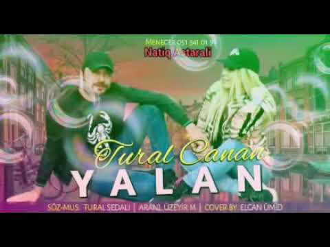 Tural sedali FT Canan Yalan 2019 Miks  Yep Yeni Xit