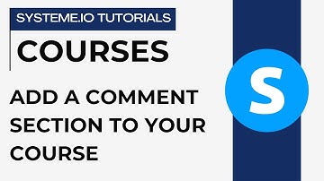 How to add a comment section to your course | Systeme.io tutorials