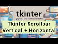 Python Tkinter Scrollbar Tutorial | Vertical &amp; Horizontal Scrollbars