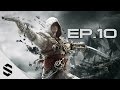 刺客教條4：黑旗 - PC特效全開完整中文劇情電影 - 第十集 - Episode 10 - 1080p - Assassin&#39;s Creed 4 - Full Movie - by Semenix