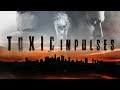 Toxic Impulses (2022) | Full Movie