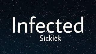 Sickick - Infected (Slowed) (lyrics) Resimi