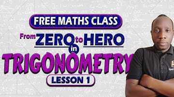 Free Maths Class on Trigonometry, Lesson 1