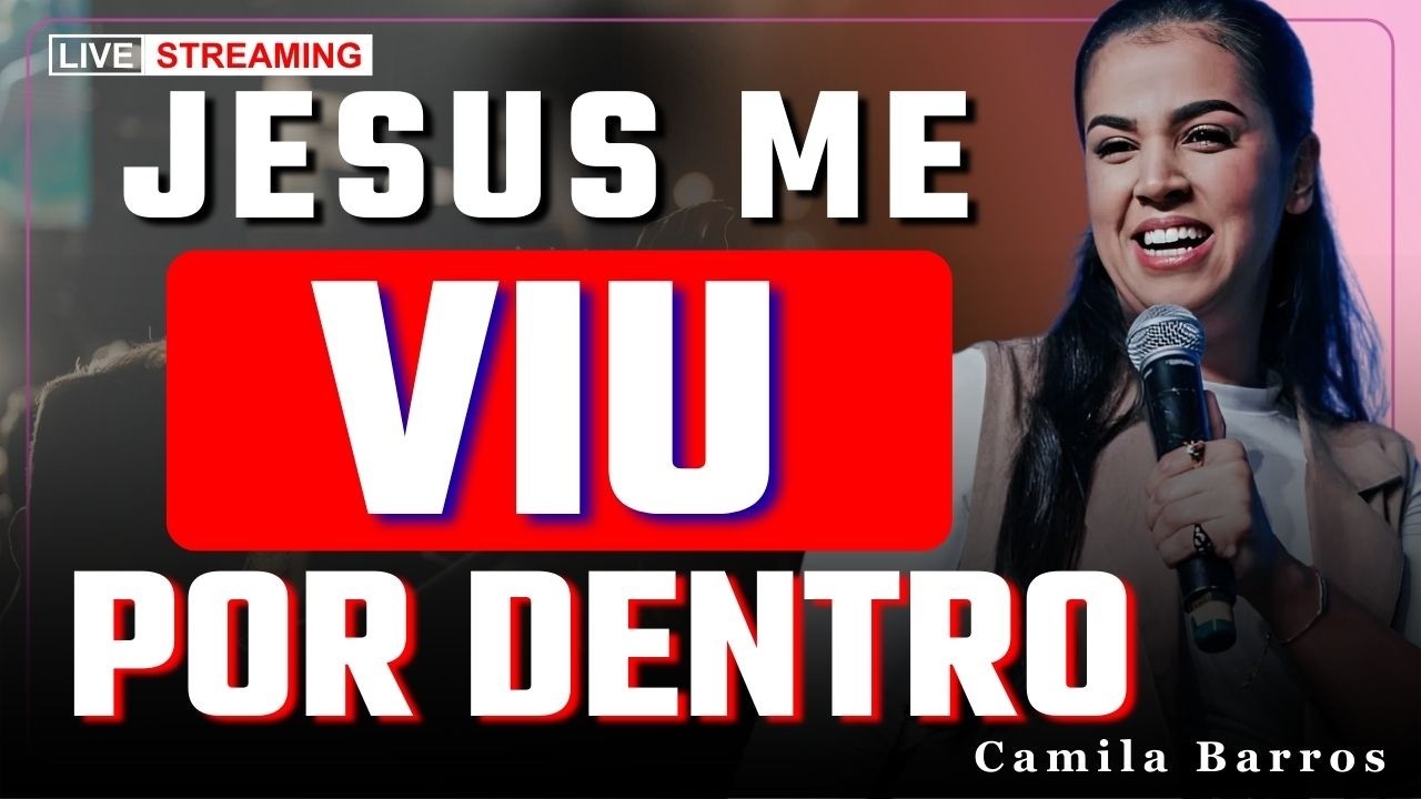 Jesus Viu um Homem, Não um Cego: Uma Coisa Eu Sei, Agora Eu Vejo | Camila Barros