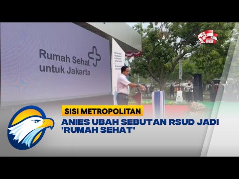 Anies Ubah Sebutan
