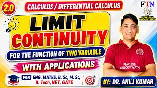Limit and Continuity of Functions of Two Variables F(x, y) | Applications & Solved Examples