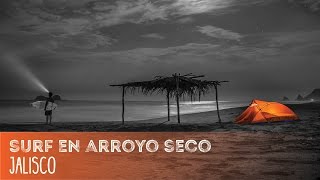 Surf en Arroyo Seco, Jalisco