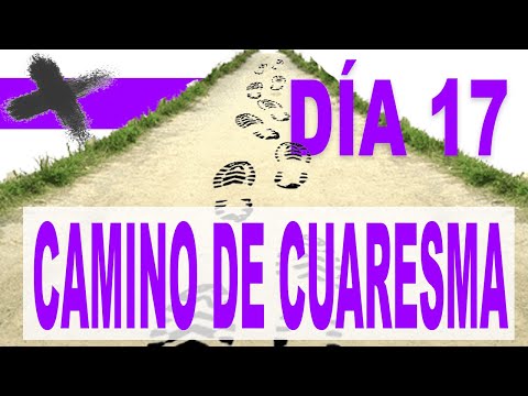 Día 17 - Humilad en la corazón limpio | CAMINO DE CUARESMA con el PADRE GUILLERMO SERRA