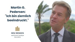 Martin G. Pedersen über das Wirtschaftsforum NEU DENKEN 2023