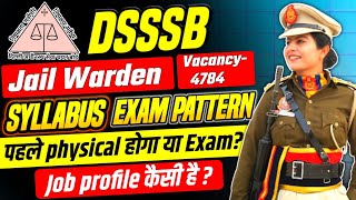 DSSSB Jail Warden Vacancy | Jail Warden Job Profile | तैयारी कैसे करे Jail Warden Delhi Police ki?