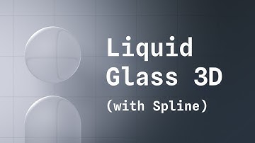 Creating Liquid Glass with Spline in 3D
