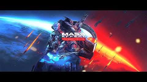 Mass Effect Legendary Edition - Official Music Trailer ( FULL VERSION THEME SONG  )