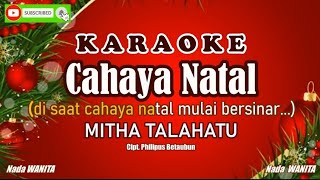 Download lagu Mitha Talahatu|| Cahaya Natal - Karaoke (Lagu Natal)