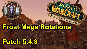 WoW - Patch 5.4.8 - How to open as a Frost Mage!