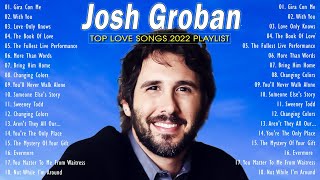 The Josh Groban Songs 💕 Josh Groban Greatest Hits Full Album