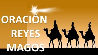 ▶ ORACIÓN A LOS REYES MAGOS PARA AMOR, SALUD, DINERO Y TRABAJO - ORACION Y PAZ