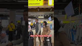 How To Travel Europe?