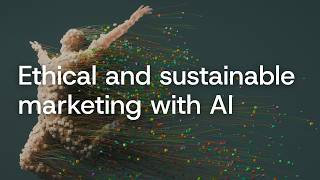 Ethical and sustainable marketing with AI