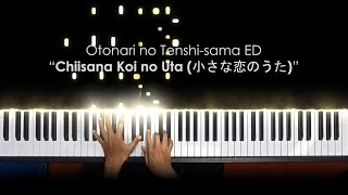 Otonari no Tenshi-sama ED (TV size) - Chiisana Koi no Uta (小さな恋のうた) | Slow ver. piano cover