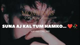 Suna Hai Aajkal K Tum Lyrics Zaroori Thaa Tumhe Dil Lagi Hai Lofi Flip JalRaj Self Written
