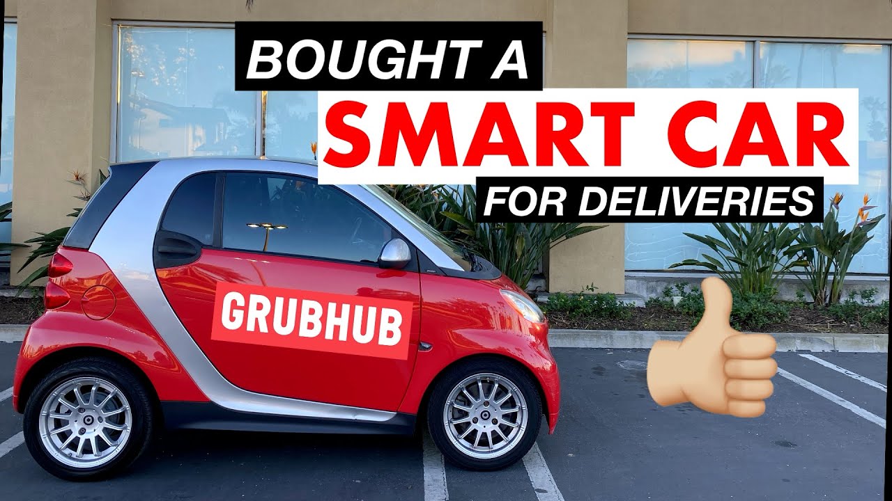 Bought a Smart Car for Grubhub / UberEats / DoorDash deliveries - YouTube