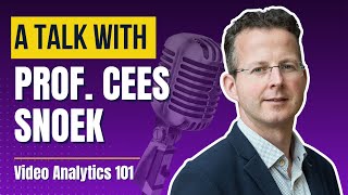 A conversation with Prof. Cees Snoek