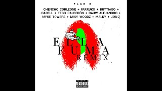 Plan B, Farruko, Brytiago, Darell - Ella Fuma (Remix) Ft. Tego Calderón, Rauw, Myke Towers, Miky...