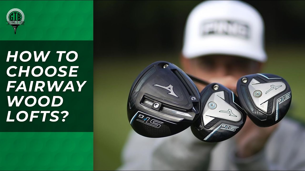 How To Choose Fairway Wood Lofts YouTube How To Choose Fairway Wood Lofts YouTube