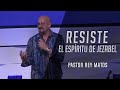 Pastor Rey Matos: Resiste el Espíritu de Jezabel - 3 de junio de 2018