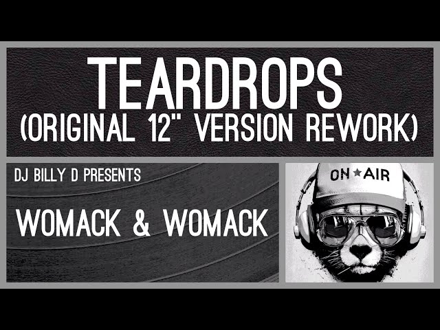 Womack & Womack - Teardrops (Original 12” Version Rework) - YouTube