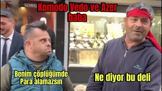 Komodo Vedo Ve Azer Baba Yolda Para Alma Tartışması Şfet Ülbül