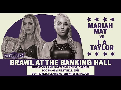Mariah May Vs LA Taylor | Brawl At The Banking Hall 2.10.22 | Slammasters Wrestling