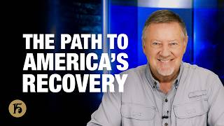 The Path to America’s Recovery | Give Him 15: Daily Prayer with Dutch | July 16, 2026